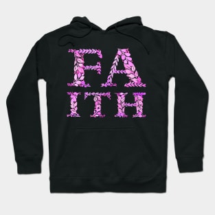 Faith in pink Hoodie